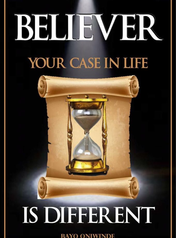 Believe Your Case In Life Is Different